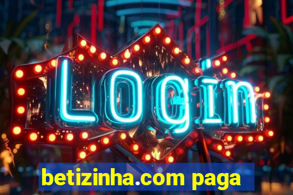 betizinha.com paga